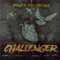 Challenger - Doves and Crows