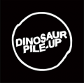 Dinosaur Pile-up - Discography (2010 - 2019)