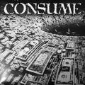 Consume - Consume