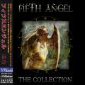 Fifth Angel - The Collection