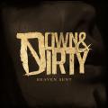 Down &amp; Dirty - Heaven Sent (EP)