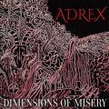 Adrex - Dimensions Of Misery
