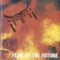 Neophobia - Fear of the Future