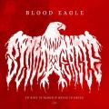 Blood Eagle - To Ride in Blood &amp; Bathe in Greed II (EP)
