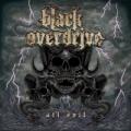Black Overdrive - All Evil