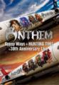 Anthem - Gypsy Ways + Hunting Time - 30th Anniversary Live
