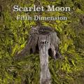 Scarlet Moon - Fifth Dimension