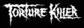 Torture Killer - Discography (2003 - 2013) (Lossless)