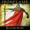 Ironflame - Blood Red Victory (Lossless)