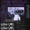 The World To Come - The Endless (EP)