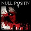 Null Positiv - Discography (2016 - 2020)