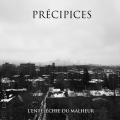 Précipices - L'entelechie Du Malheur