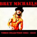 Bret Michaels - Video Collection (2003 - 2019)