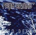 From Beyond - Into Decay