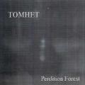 Tomhet - Perdition Forest (Demo)