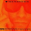 Ministry - Everyday (Is Halloween) The Lost Mixes (EP)