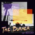 Avoid - The Burner (EP)