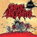 Cryptic Slaughter - Discography (1986 - 1990) (Lossless)