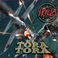 Skylla - Tora Tora