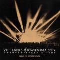 Villagers of Ioannina City - Through Space &amp; Time (Alive in Athens 2020) (Live)