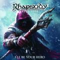 Rhapsody Of Fire - I'll Be Your Hero (EP) (Lossless)