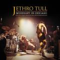 Jethro Tull - Midnight In Chicago (Aragon Ballroom Broadcast 1970)