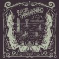 Lucid Awakening - Drifting In a Sea of Uncertainty