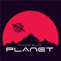 Richard Miller - Planet