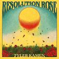 Tyler Kamen - Resolution Rose