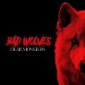 Bad Wolves - Dear Monsters (Lossless)