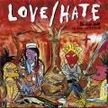 Love/Hate - Blackout In The Red Room (Lossless)