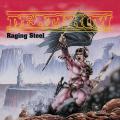 Deathrow - Raging Steel (Lossless)