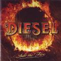 Diesel - Into The Fire (Lossless)
