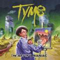 Tymo - The Art Of A Maniac (Lossless)