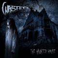 Wasted - The Haunted House (Lossless)