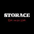 Storace - Live And Let Live (Lossless)