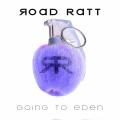 Road Ratt - Going To Eden