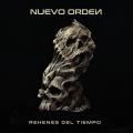 Nuevo Orden - Rehenes Del Tiempo