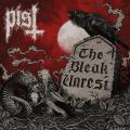 Pist - The Bleak Unrest (Lossless)