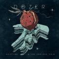 Dozer - Drifting in the Endless Void (Lossless)
