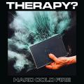 Therapy? - Hard Cold Fire (Lossless)