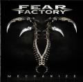Fear Factory - Mechanize &amp; Re-Industrialized (Reissue 2023)