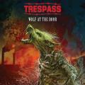 Trespass - Wolf at the Door (Lossless)