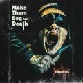 Dying Fetus - Make Them Beg for Death (Lossless)
