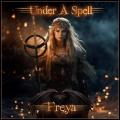 Under A Spell - Freya
