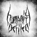 Humanity Defiled - Discography (2013 - 2021)