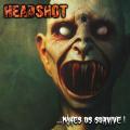 Headshot - …Makes Us Survive! (Compilation) (Lossless)