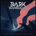 Dark Tranquillity - The Last Imagination (Single)