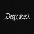 Despondent - Discography (2023 - 2024)