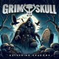 Grimskull - Gathering Shadows
